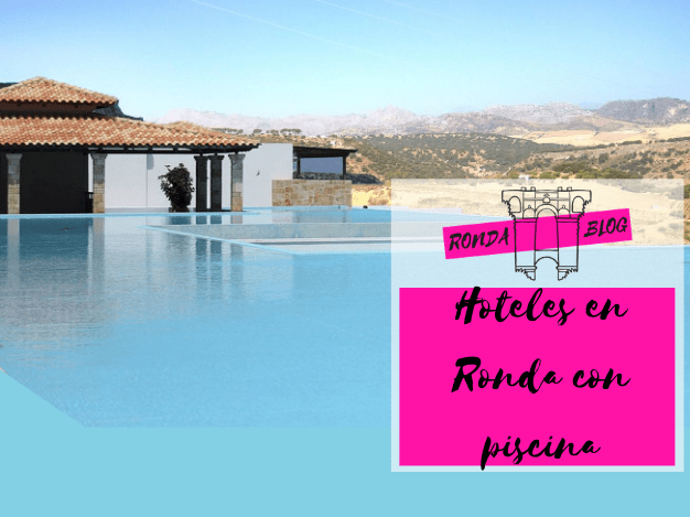 Ofertas de Hoteles con piscina en Ronda
