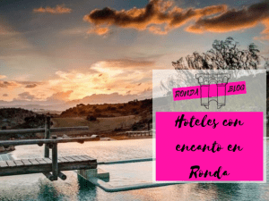 Hoteles con encanto en Ronda